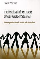 Couverture du livre « Individualité Et Race Chez Rudolf Steiner » de  aux éditions Triades