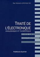 Couverture du livre « Traité de l'électronique analogique et numérique t.1 ; techniques analogiques » de Horowitz/Hill aux éditions Publitronic Elektor