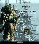 Couverture du livre « L'ecole des fusiliers marins » de Michel Corlobe aux éditions Liv'editions
