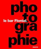 Couverture du livre « Le bar Floréal » de Francoise Denoyelle aux éditions Creaphis