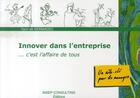 Couverture du livre « Innover dans l'entreprise » de Yann De Kermadec aux éditions Insep