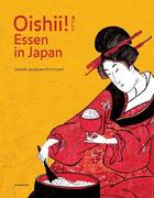 Couverture du livre « Oishii essen in japan /allemand » de  aux éditions Arnoldsche