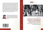 Couverture du livre « Le roman historique en france: le cas des rois maudits de m. druon - la saga capetienne de maurice d » de Bonono Chantal aux éditions Editions Universitaires Europeennes