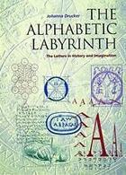 Couverture du livre « The alphabetic labyrinth (paperback) » de Drucker Joanna aux éditions Thames & Hudson