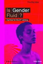 Couverture du livre « Is gender fluid?: a primer for the 21st century » de Hines Sally aux éditions Thames & Hudson