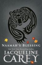 Couverture du livre « Naamah's Blessing » de Jacqueline Carey aux éditions Orion Digital
