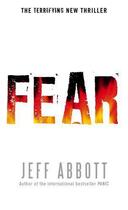 Couverture du livre « Fear » de Jeff Abbott aux éditions Sphere