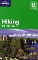 Couverture du livre « Hiking in Ireland (3e édition) » de Fairbairn Helen aux éditions Lonely Planet France