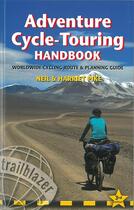 Couverture du livre « Adventure cycle-touring handbook (3e édition) » de Neil Pike et Harriet Pike aux éditions Trailblazer
