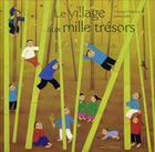 Couverture du livre « Le village aux mille trésors » de Massenot-V+Boillat-J aux éditions Gautier Languereau