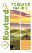 Couverture du livre « Guide du Routard ; Toscane, Ombrie (édition 2020) » de Collectif Hachette aux éditions Hachette Tourisme