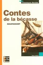 Couverture du livre « Contes de la bécasse » de Guy de Maupassant aux éditions Bordas