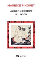 Couverture du livre « La mort volontaire au Japon » de Maurice Pinguet aux éditions Gallimard