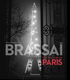 Couverture du livre « Brassaï : for the love of Paris » de Agnes De Gouvion Saint-Cyr aux éditions Flammarion