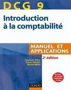 Couverture du livre « DCG 9 ; introduction à la comptabilité ; manuel et applications (2e édition) » de Charlotte Disle et Robert Maeso et Michel Meau aux éditions Dunod