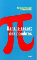 Couverture du livre « Dans le secret des nombres » de Marianne Freiberger aux éditions Dunod