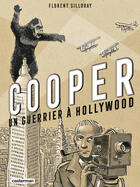 Couverture du livre « Cooper, un guerrier à Hollywood » de Florent Silloray aux éditions Casterman