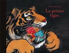 Couverture du livre « Le prince tigre » de Chen Jiang Hong aux éditions Ecole Des Loisirs