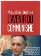 Couverture du livre « L'avenir du communisme » de Maurice Bellet aux éditions Bayard