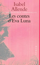 Couverture du livre « Les Contes D'Eva Luna » de Isabel Allende aux éditions Stock