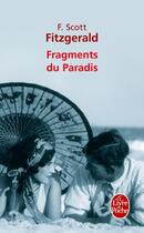 Couverture du livre « Fragments du paradis » de Francis Scott Fitzgerald aux éditions Le Livre De Poche