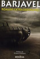 Couverture du livre « Romans extraordinaires » de Rene Barjavel aux éditions Omnibus
