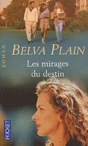 Couverture du livre « Les mirages du destin » de Belva Plain aux éditions Pocket