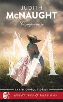 Couverture du livre « Compromise » de Judith Mcnaught aux éditions J'ai Lu