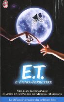 Couverture du livre « E.t. l'extra-terrestre » de William Kotzwinkle aux éditions J'ai Lu