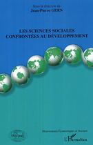 Couverture du livre « Les sciences sociales confrontées au développement » de Jean-Pierre Gern aux éditions Editions L'harmattan