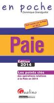 Couverture du livre « Paie (édition 2014) » de Dominique Grandguillot aux éditions Gualino Editeur