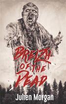 Couverture du livre « Breizh of the dead » de Morgan Julien aux éditions Books On Demand