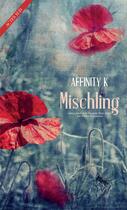Couverture du livre « Mischling » de Affinity K aux éditions Actes Sud