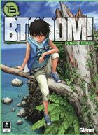 Couverture du livre « Btooom ! Tome 15 » de Junya Inoue aux éditions Glenat