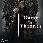 Couverture du livre « Game of Thrones - le trône de fer » de Stephane Rolet aux éditions Atlande Editions