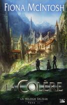 Couverture du livre « Valisar Tome 3 : la colère » de Fiona Mcintosh aux éditions Bragelonne