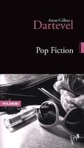 Couverture du livre « Pop fiction » de Dartevel Anne-Celine aux éditions Editions In8