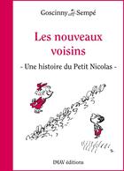 Couverture du livre « Le petit Nicolas ; les nouveaux voisins » de Sempe et Rene Goscinny aux éditions Imav