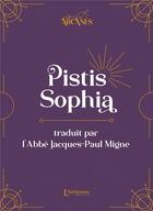 Couverture du livre « Pistis Sophia » de Jacques-Paul Migne aux éditions L'alchimiste