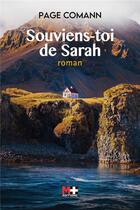 Couverture du livre « Souviens-toi de Sarah » de Page Comann aux éditions M+ Editions