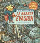 Couverture du livre « Cherche et trouve - la grande evasion » de Loic Mehee aux éditions Milan