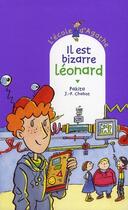 Couverture du livre « L'école d'Agathe ; il est bizarre Léonard » de Pakita et Jean-Philippe Chabot aux éditions Rageot