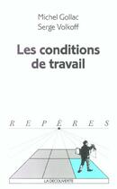 Couverture du livre « Conditions De Travail » de Michel Gollac aux éditions La Decouverte