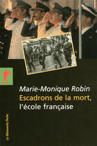 Couverture du livre « Escadrons de la mort ; l'école française » de Marie-Monique Robin aux éditions La Decouverte