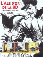 Couverture du livre « L'age d'or de la bd - les journaux illustres 1934-1944 » de Jean-Jacques Gabut aux éditions Herscher