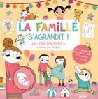 Couverture du livre « La famille s'agrandit ! » de Genevieve Djenati et Amandine Notaert aux éditions Auzou