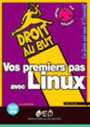 Couverture du livre « Vos prem pas avec linux (droit au but) » de Gabriel Picarde aux éditions Eyrolles