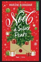 Couverture du livre « Noël à Silver Peak » de Marlene Elorodana aux éditions Hugo Poche
