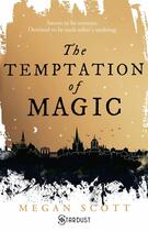 Couverture du livre « The temptation of magic » de Megan Scott aux éditions Stardust