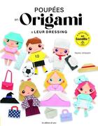 Couverture du livre « Poupées en origami & leur dressing » de Naoko Ishibashi aux éditions De Saxe